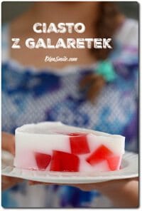 CIASTO Z GALARETEK