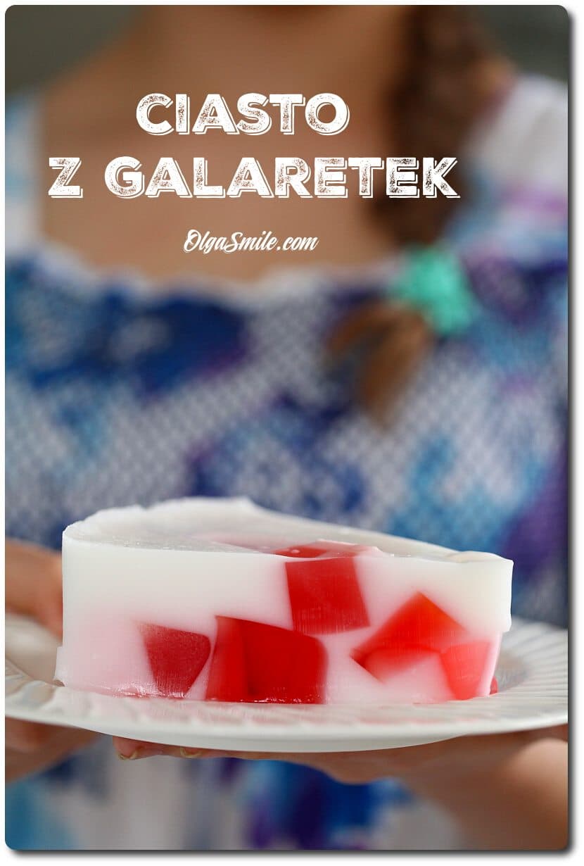 CIASTO Z GALARETEK