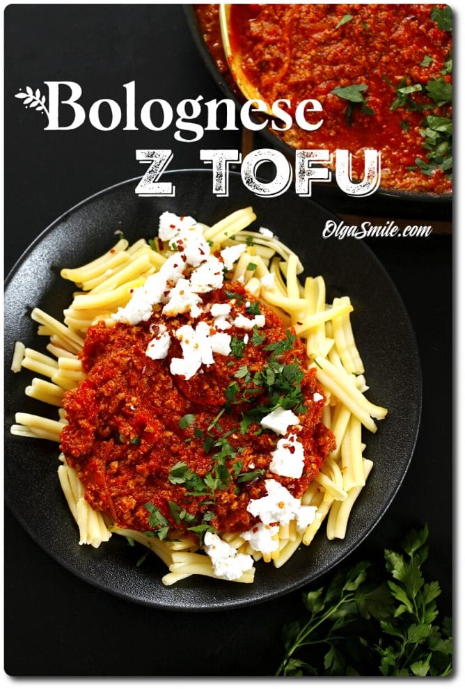 BOLOGNESE Z TOFU przepis Olga Smile
