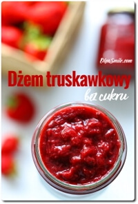 DŻEM TRUSKAWKOWY BEZ CUKRU