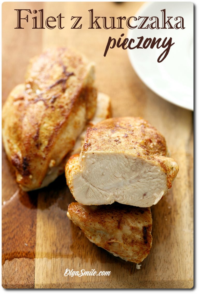 FILET Z KURCZAKA przepis Olga Smile