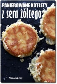 KOTLETY Z SERA ŻÓŁTEGO