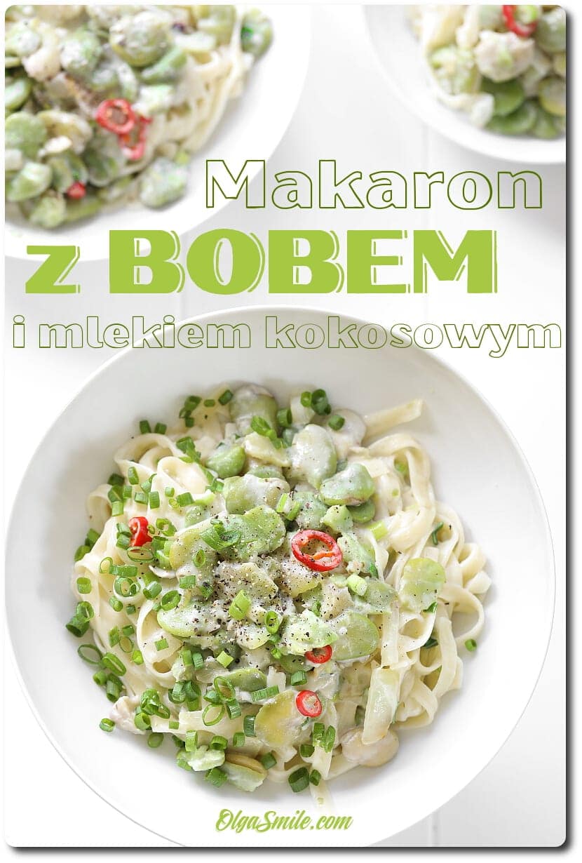 MAKARON Z BOBEM I MLEKIEM KOKOSOWYM