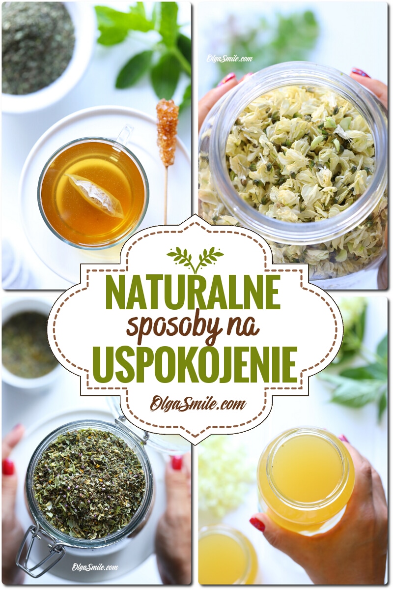 NATURALNE SPOSOBY NA USPOKOJENIE