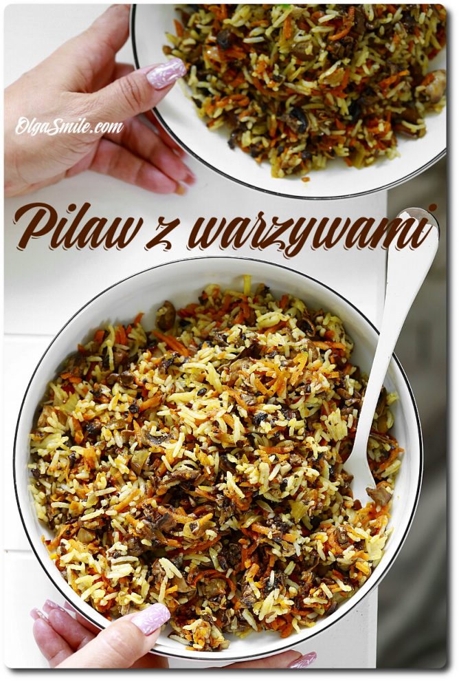 PILAW Z WARZYWAMI przepis Olga Smile