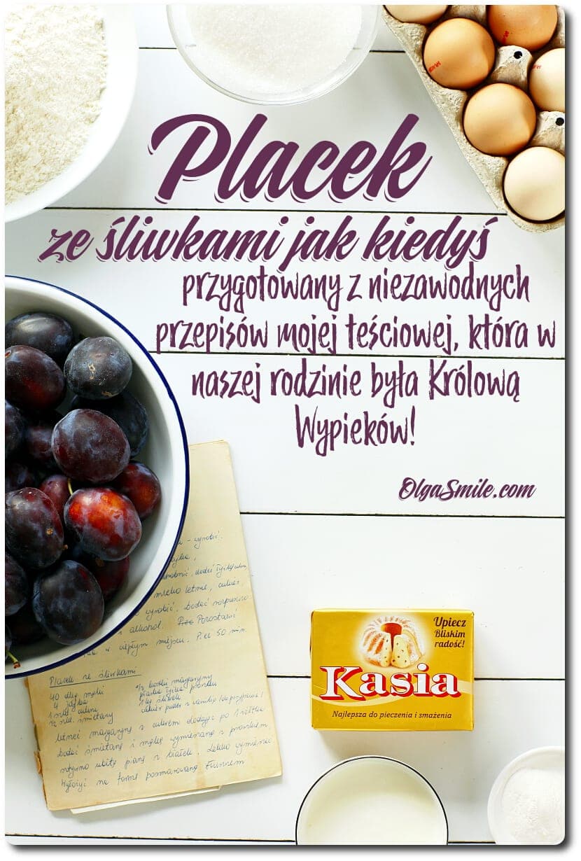 PLACEK ZE ŚLIWKAMI PLACEK ZE ŚLIWKAMI