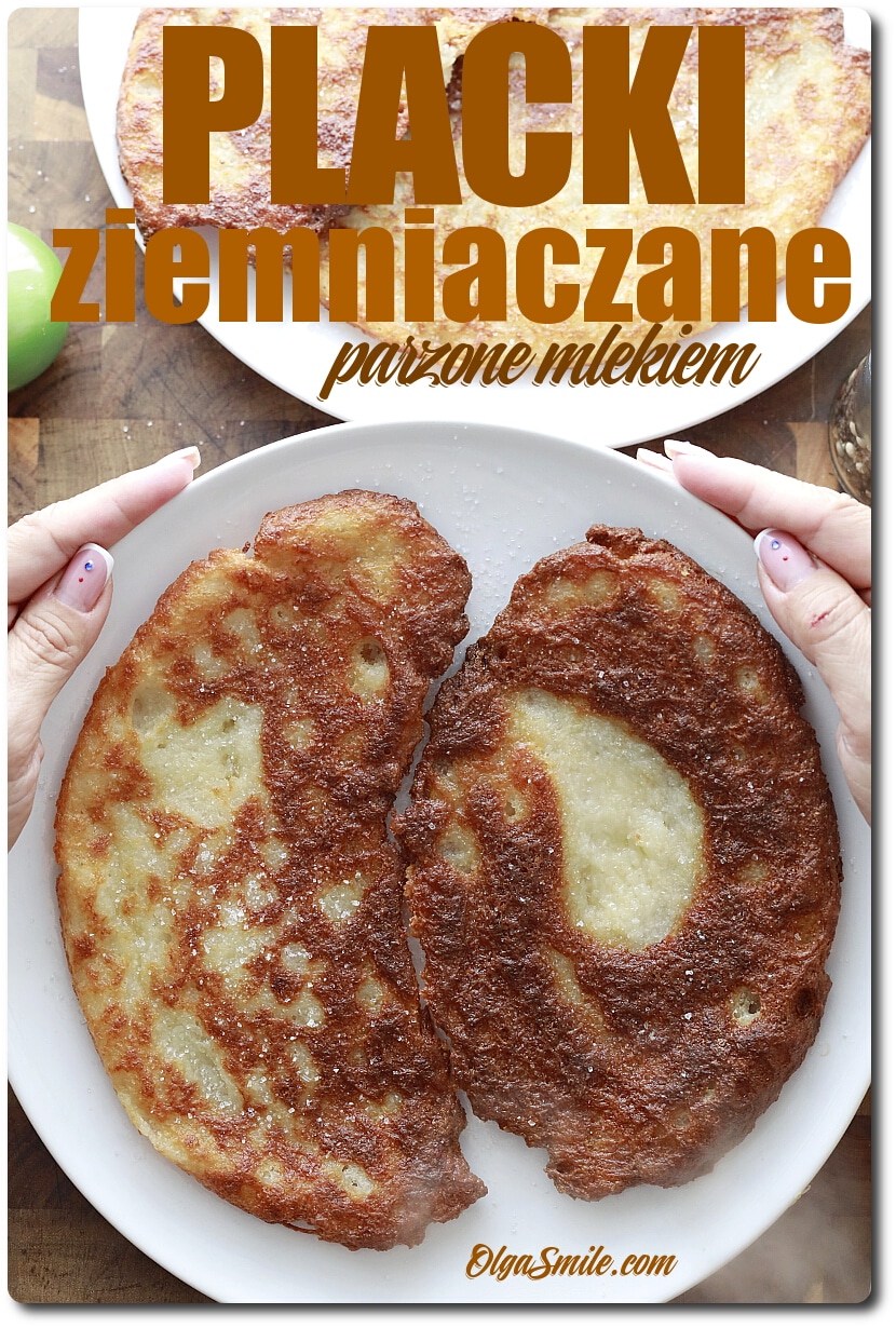PLACKI ZIEMNIACZANE PARZONE MLEKIEM