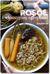 ROSÓŁ Z WŁOSZCZYZNY Z GRZYBAMI