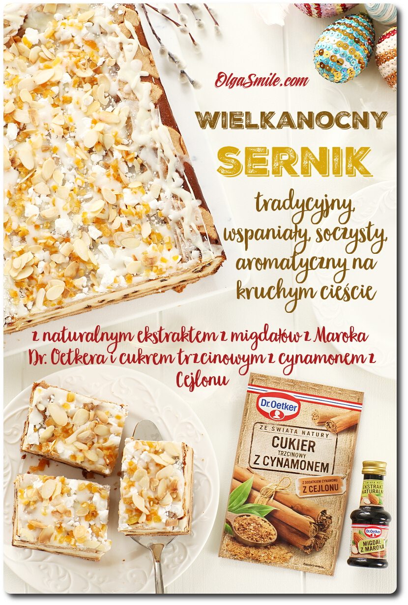 Sernik wielkanocny z naturalnym ekstraktem z migdałów z Maroka Dr. Oetkera Sernik wielkanocny z naturalnym ekstraktem z migdałów z Maroka Dr. Oetkera