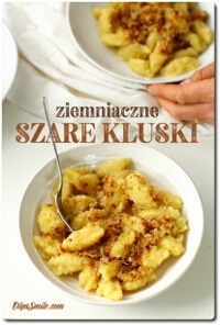 SZARE KLUSKI ZIEMNIACZANE