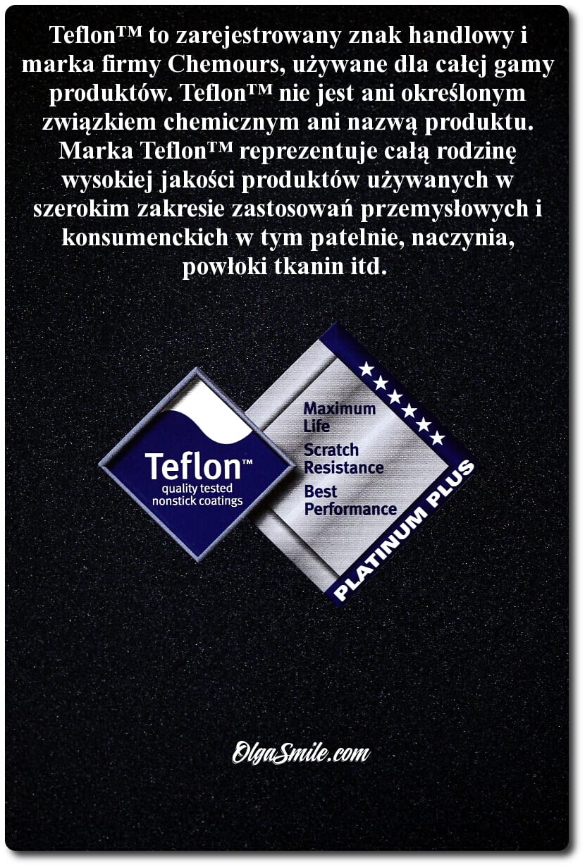 PATELNIE TEFLONOWE i powłoki Teflon™