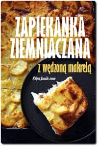 ZAPIEKANKA ZIEMNIACZANA Z MAKRELĄ